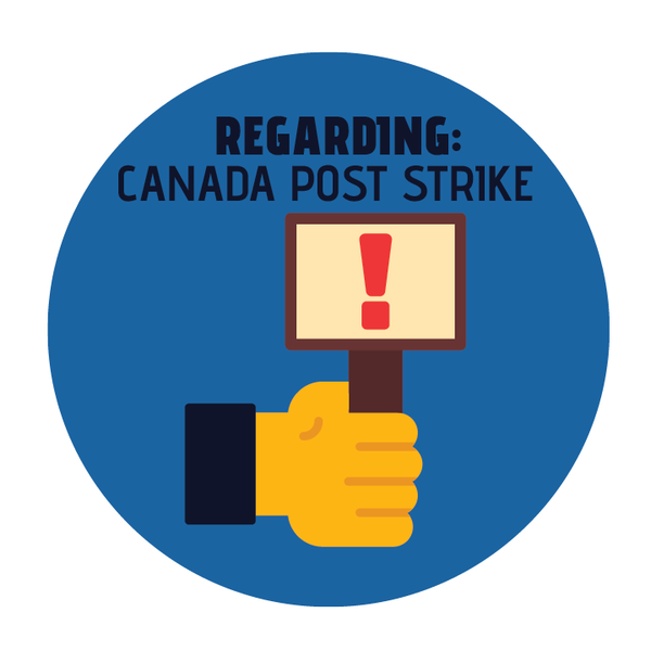 Announcement Regarding: Canada Post Strike